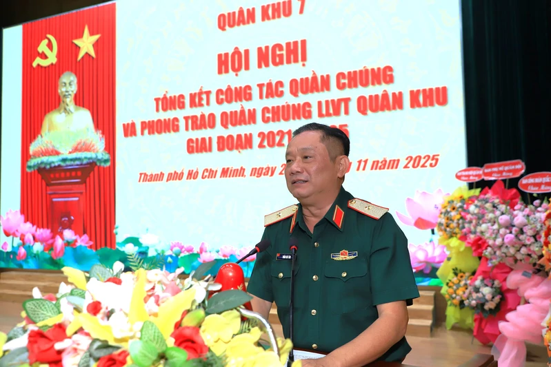 Quân khu 7 tổng kết công tác quần chúng và phong trào quần chúng LLVT Quân khu giai đoạn 2021 - 2025