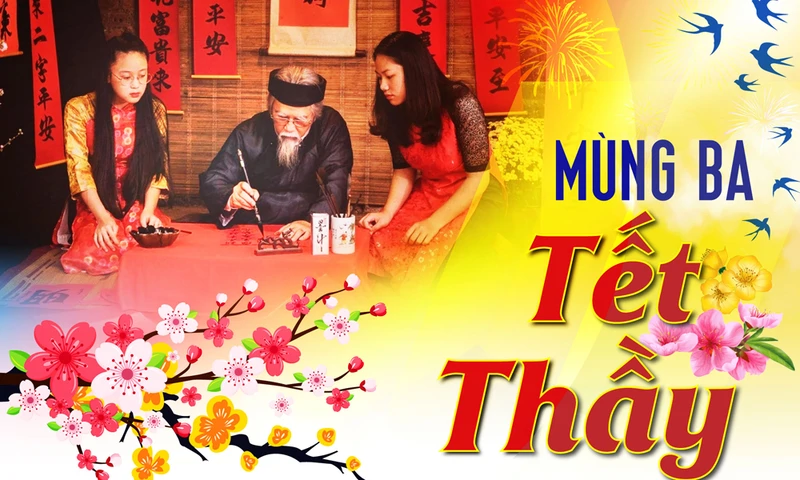 Mùng một Tết cha, mùng hai Tết mẹ, mùng ba Tết thầy 
