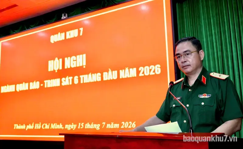 Quân khu 7 tổ chức Hội nghị ngành Quân báo – Trinh sát 6 tháng đầu năm 2026