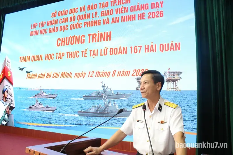 Sở Giáo dục và Đào tạo TPHCM tổ chức tham quan, học tập thực tế tại Lữ đoàn 167
