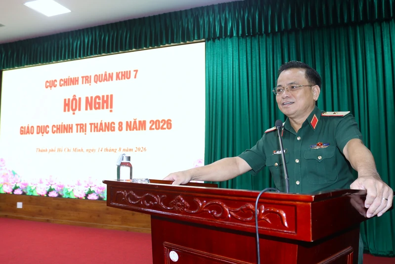 Cục Chính trị Quân khu 7 sinh hoạt thường kỳ và giáo dục chính trị tuần 2 tháng 8 năm 2026
