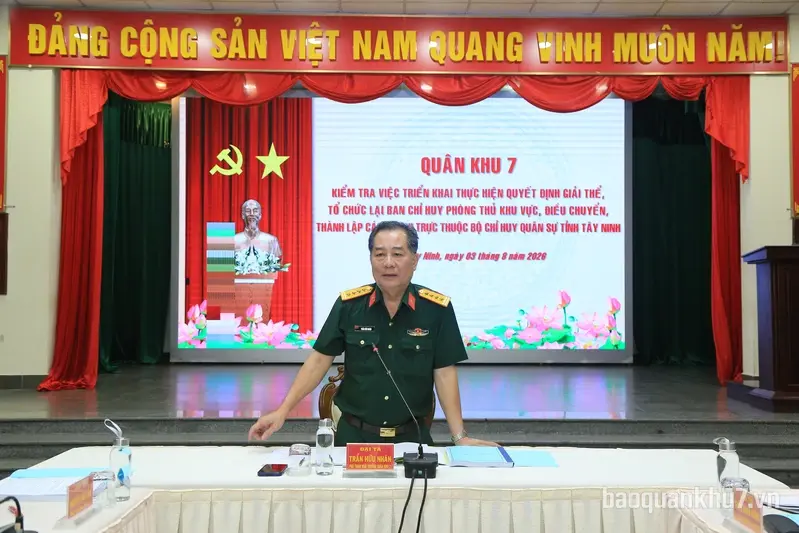 Quân khu 7 kiểm tra việc triển khai thực hiện quyết định giải thể Ban Chỉ huy PTKV tại tỉnh Tây Ninh