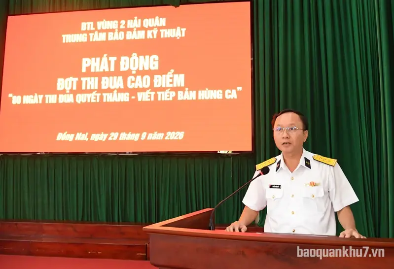 Trung tâm Bảo đảm kỹ thuật, Vùng 2 Hải quân phát động thi đua “80 ngày thi đua quyết thắng - Viết tiếp bản hùng ca”