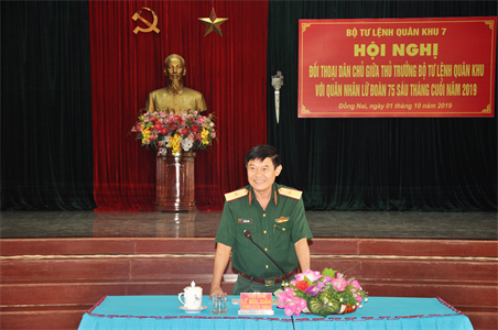 Thủ trưởng Bộ Tư lệnh Quân khu 7 đối thoại dân chủ với cán bộ, chiến sĩ Lữ đoàn 75