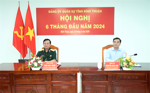 Đảng ủy Quân sự tỉnh Bình Thuận hội nghị 6 tháng đầu năm 2024