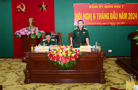 Đảng ủy Quân khu 7 lãnh đạo hoàn thành tốt nhiệm vụ 6 tháng đầu năm 2024
