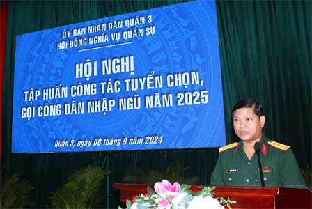 Quận 3 tập huấn công tác tuyển chọn và gọi công dân nhập ngũ năm 2025