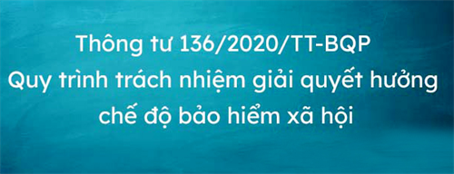 Giải quyết hồ sơ hưởng bảo hiểm xã hội một lần ở các cấp trong Bộ Quốc phòng