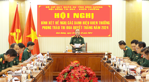 Bộ CHQS tỉnh Bình Dương bình xét các danh hiệu khen thưởng trong Phong trào Thi đua Quyết thắng năm 2024