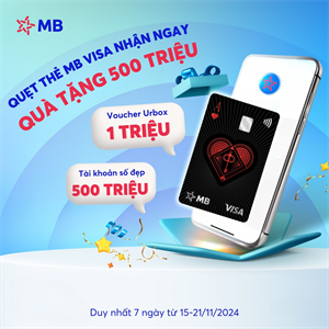 Ưu đãi đến 500 triệu dành cho chủ thẻ MB VISA