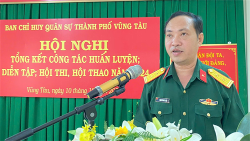 Ban CHQS thành phố Vũng Tàu tổng kết công tác huấn luyện, diễn tập, hội thi, hội thao năm 2024