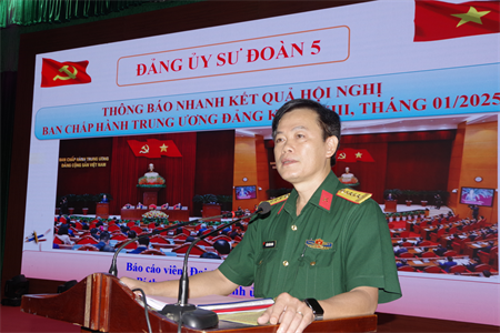 Đảng ủy Sư đoàn 5 thông báo nhanh kết quả Hội nghị Ban Chấp hành Trung ương Đảng khóa XIII