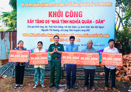 Bộ CHQS tỉnh Bà Rịa - Vũng Tàu phối hợp khởi công xây dựng 5 căn “Nhà tình nghĩa quân - dân”