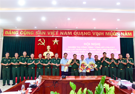 Quân khu 7 nghiệm thu Công trình Tổng kết CTĐ, CTCT trong phòng, chống thiên tai, dịch bệnh, cứu hộ, cứu nạn và bảo vệ môi trường