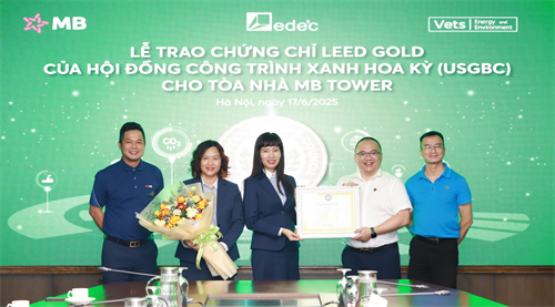 MB chính thức đón nhận chứng chỉ LEED Gold từ Hội đồng Công trình Xanh Hoa Kỳ cho tòa nhà MB Tower