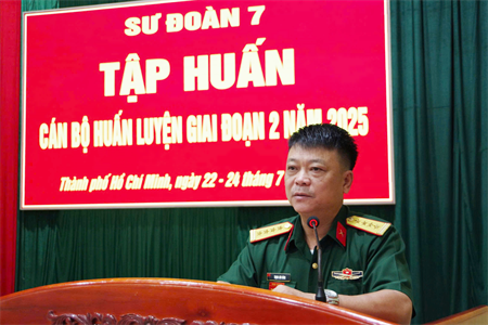 Sư đoàn 7 khai mạc tập huấn cán bộ giai đoạn 2 năm 2025